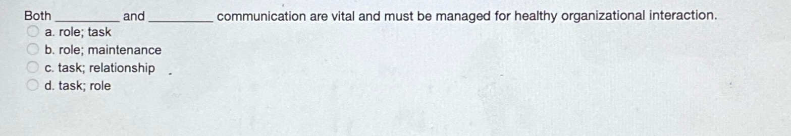  Both and communication are vital and must be managed for healthy