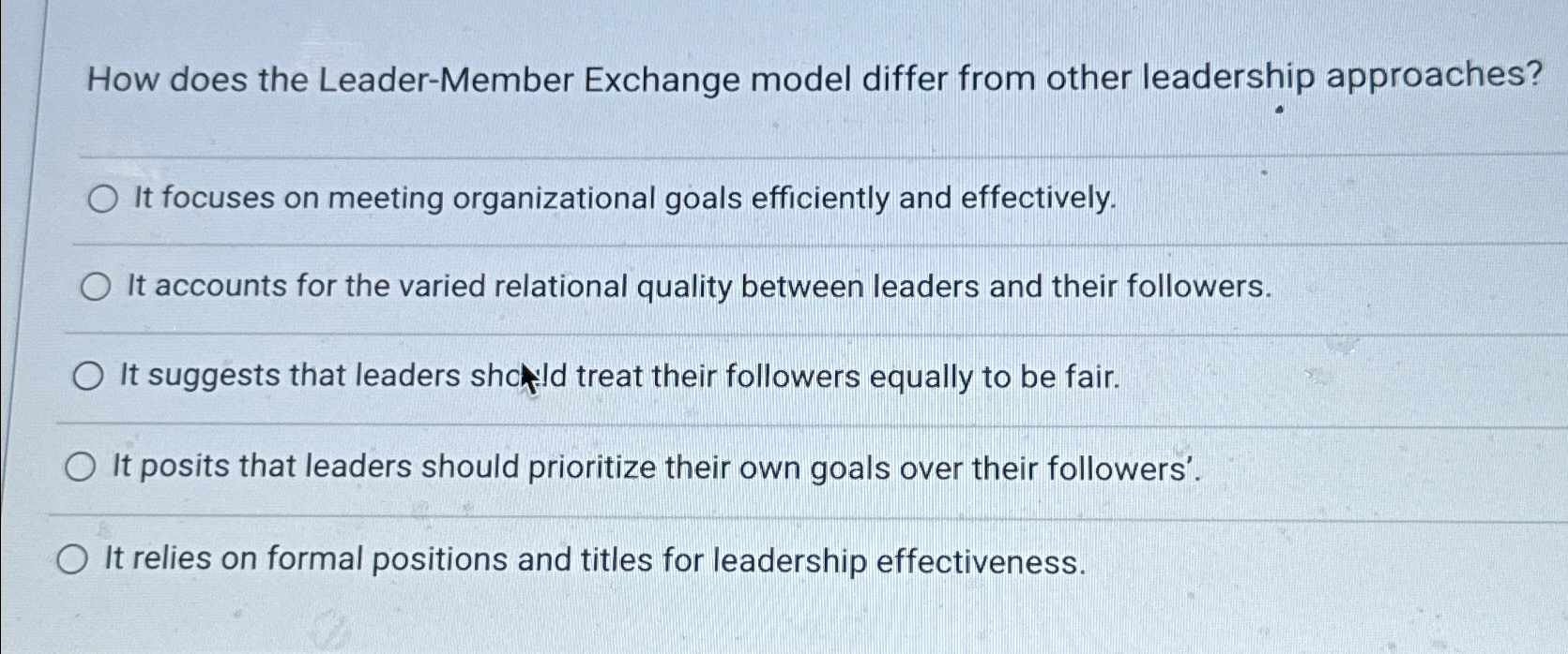  How does the Leader-Member Exchange model differ from other leadership approaches?