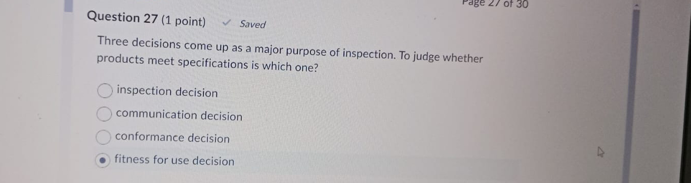  Question 27(1 point) Saved Three decisions come up as a major