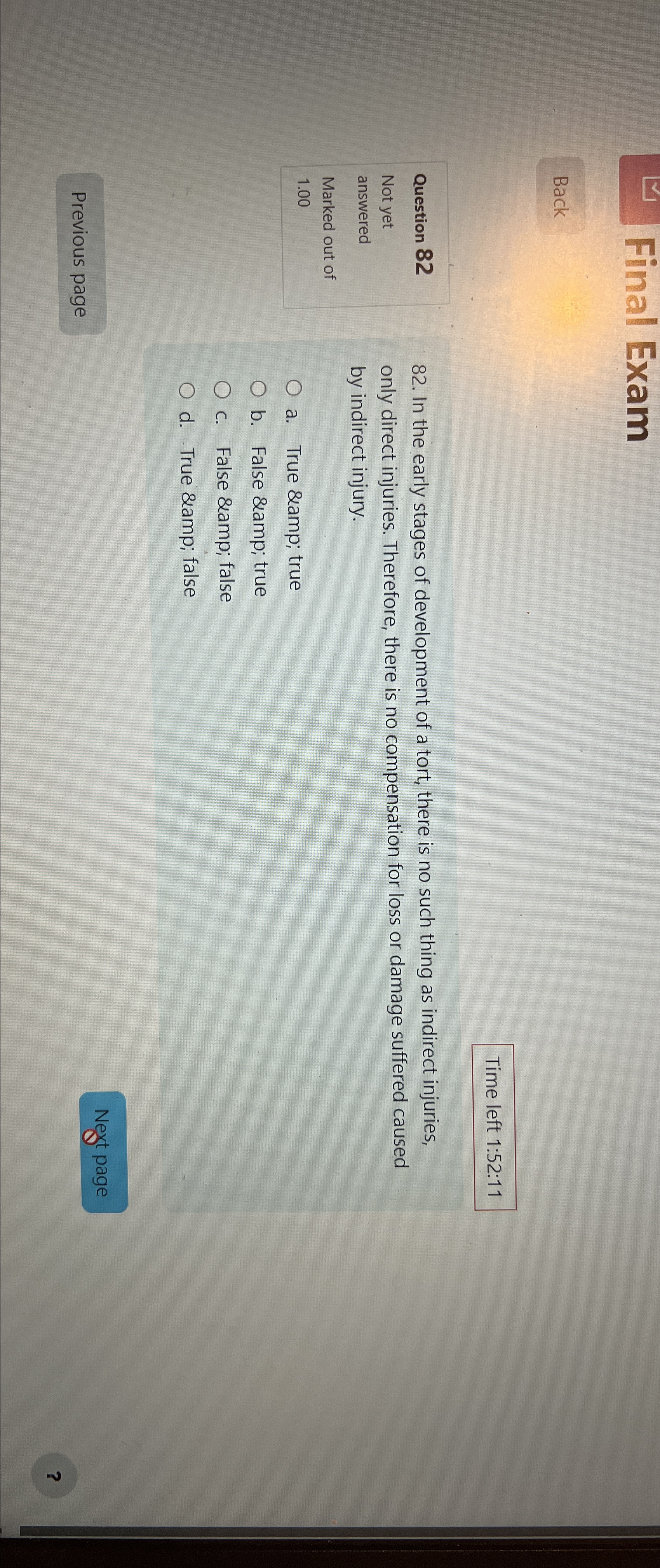  Final Exam Back Time left 1:52:11 Question 82 Not yet answered