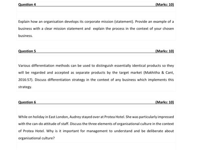  Question 4 Explain how an organisation develops its corporate mission (statement).