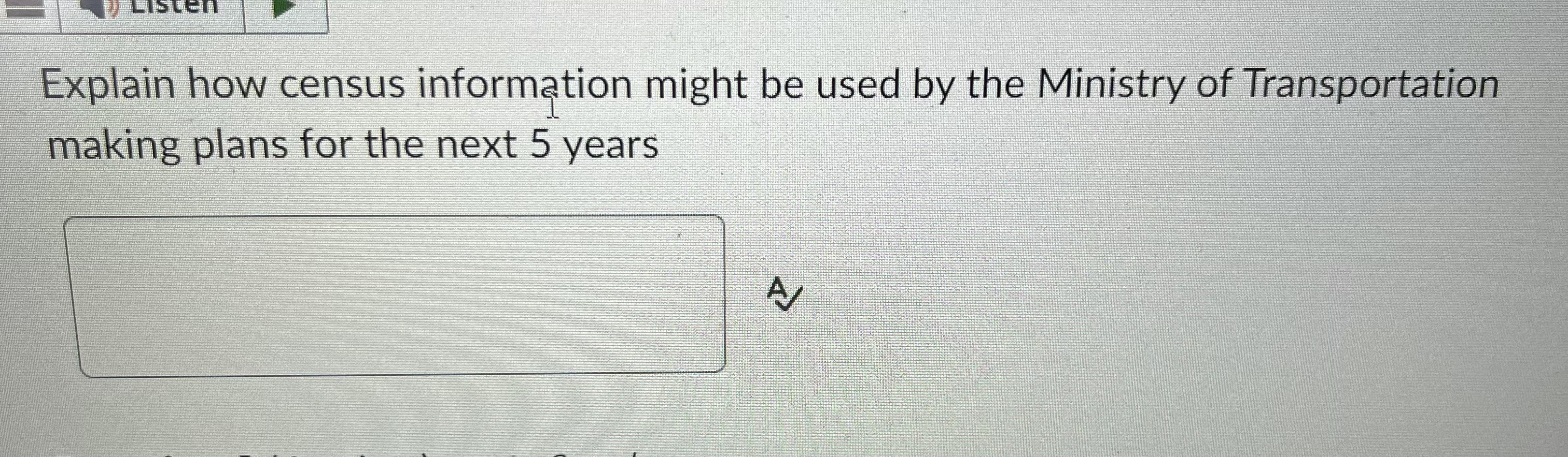  Explain how census information might be used by the Ministry of