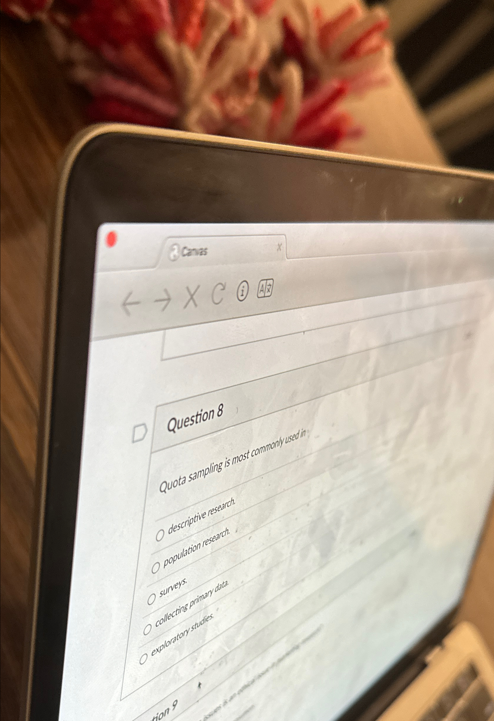  3 cans larrx C (i) Question 8 Quota sampling is most