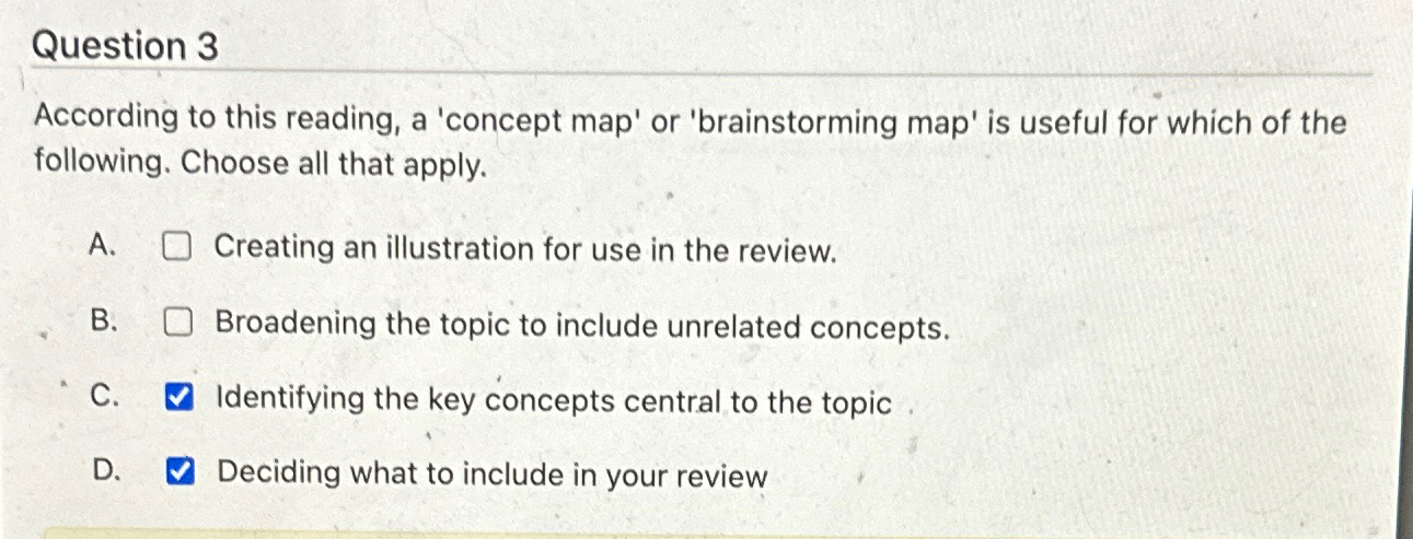  Question 3 According to this reading, a 'concept map' or 'brainstorming