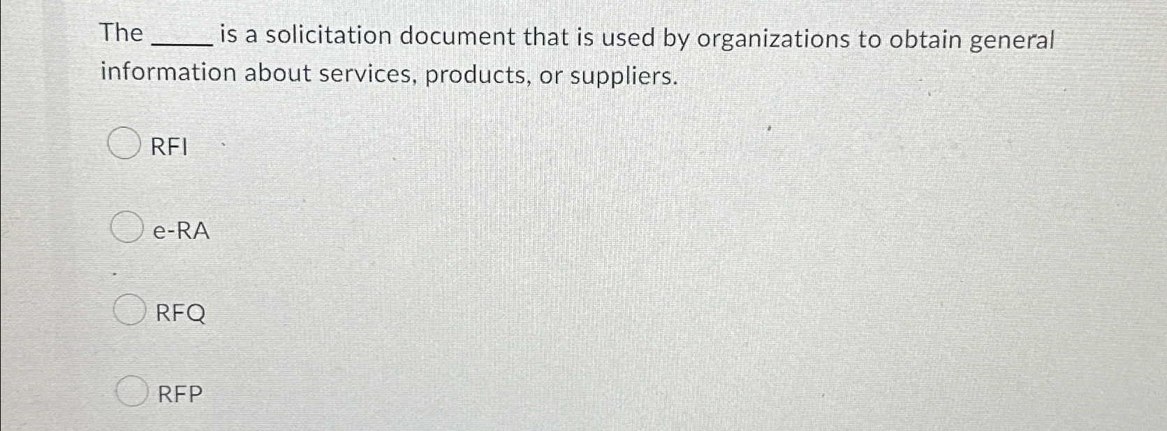  The is a solicitation document that is used by organizations to