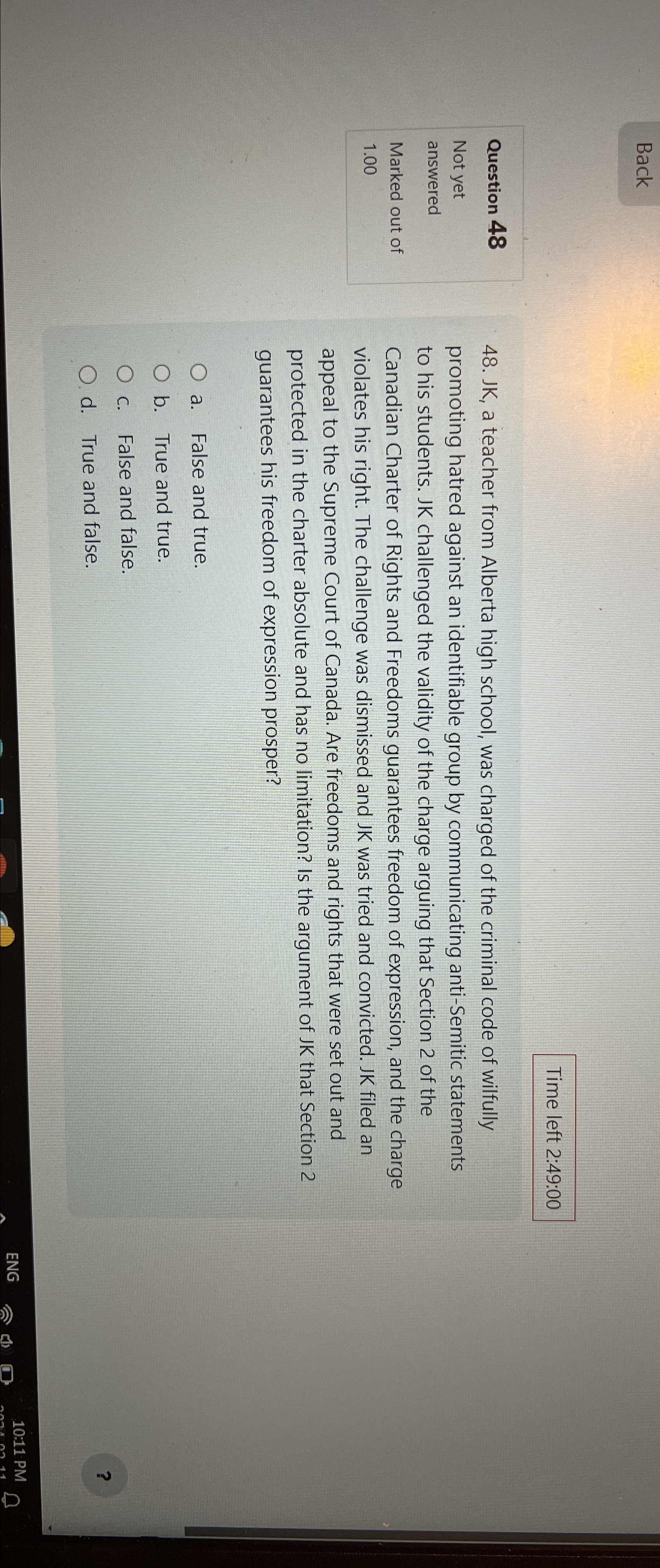  Back Time left 2:49:00 Question 48 Not yet answered Marked out