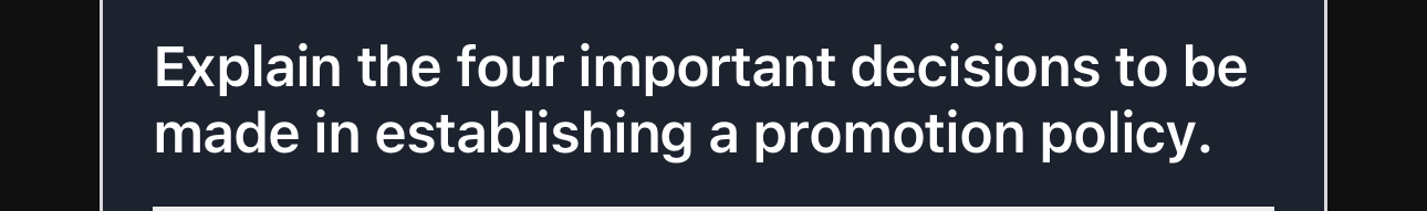  Explain the four important decisions to be made in establishing a