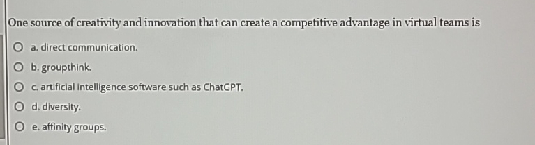  One source of creativity and innovation that can create a competitive