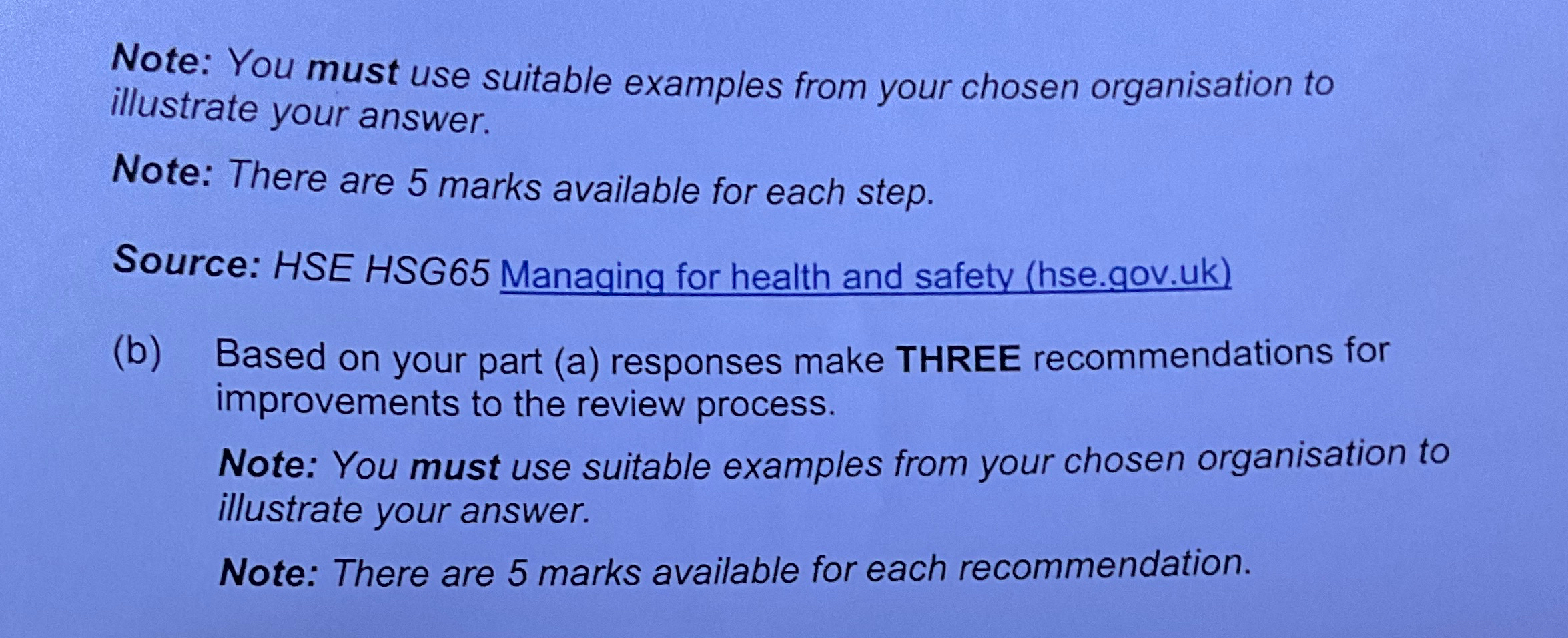  Note: You must use suitable examples from your chosen organisation to