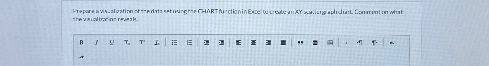  Prepare a visualization of the data set using the CHART function