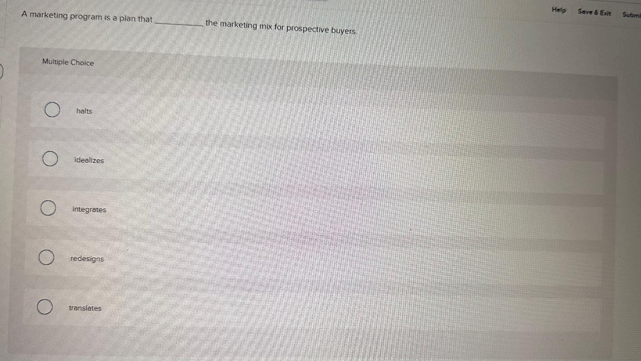  A marketing program is a plan that the marketing mix for