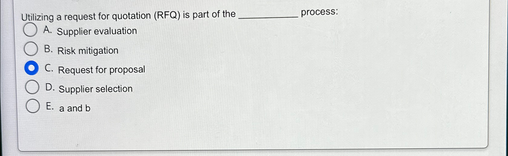  Utilizing a request for quotation (RFQ) is part of the process: