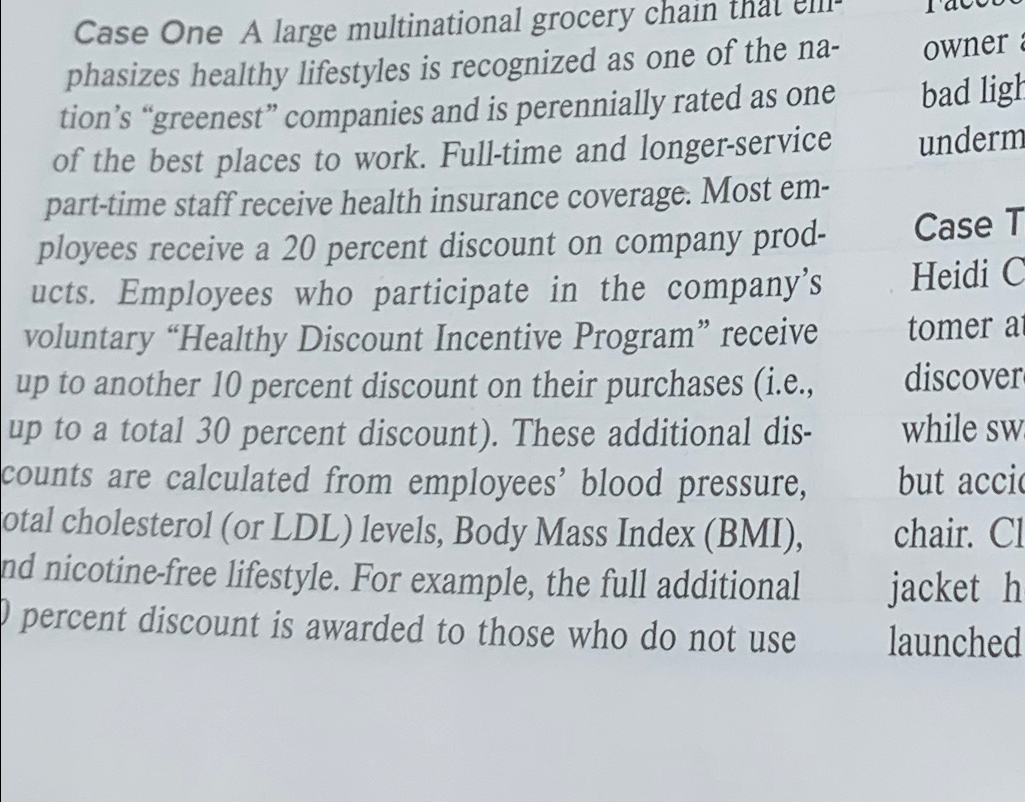  Case One A large multinational grocery chain that phasizes healthy lifestyles