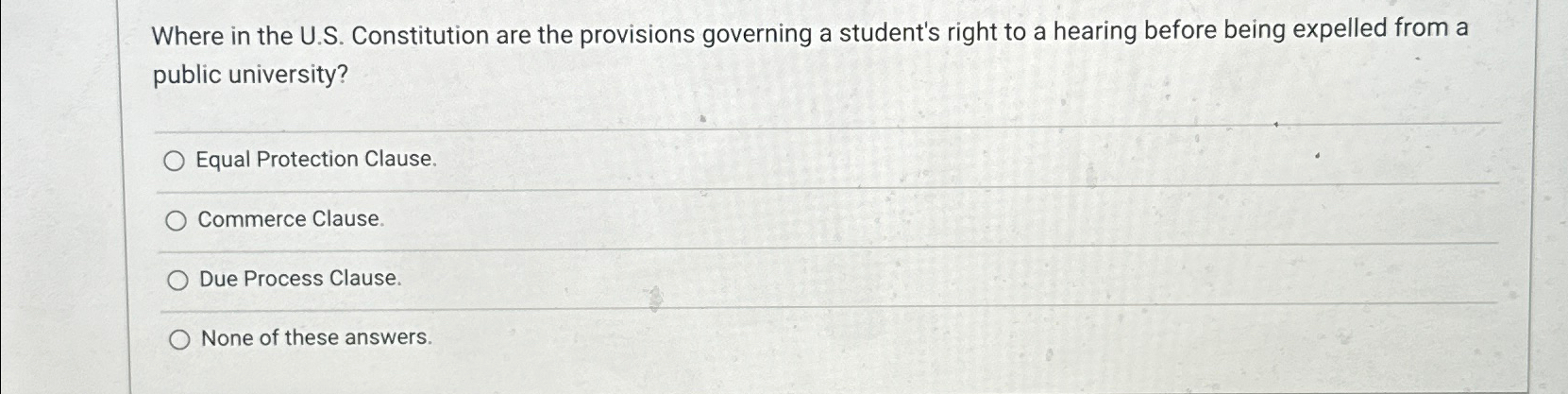  Where in the U.S. Constitution are the provisions governing a student's