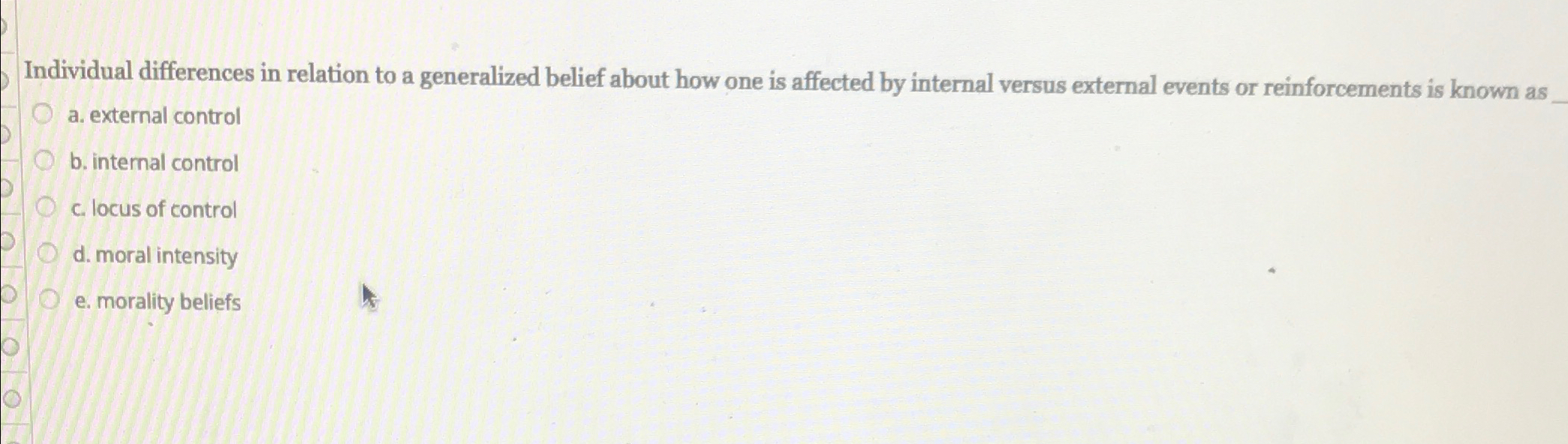  Individual differences in relation to a generalized belief about how one