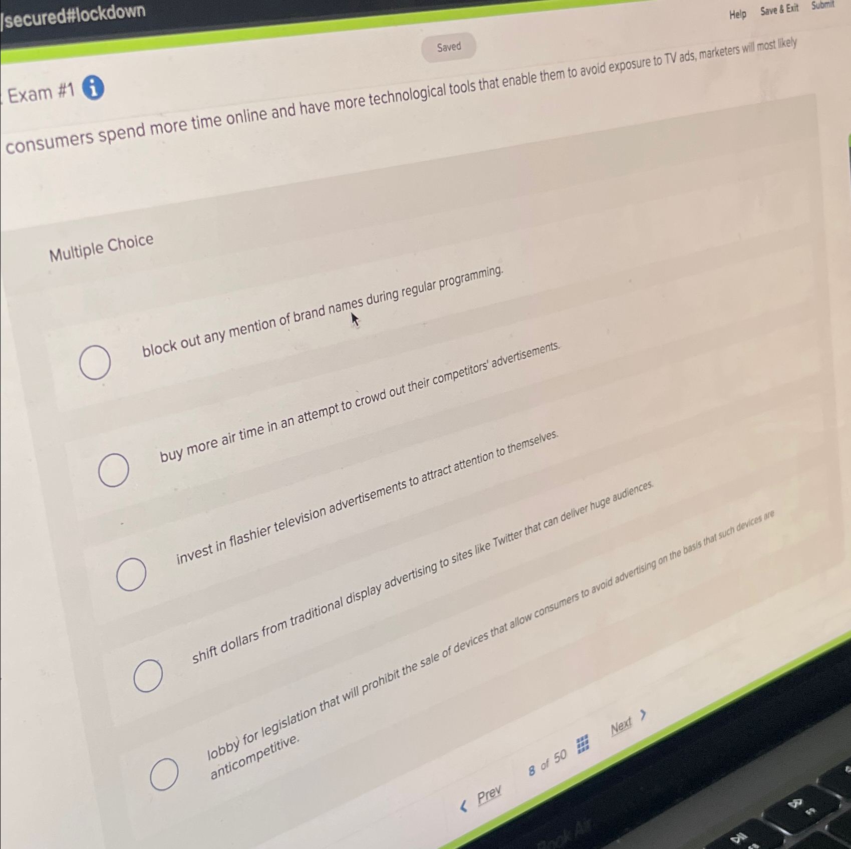  secured#lockdown Help Save & Exit Submit Exam #1 consumers spend more