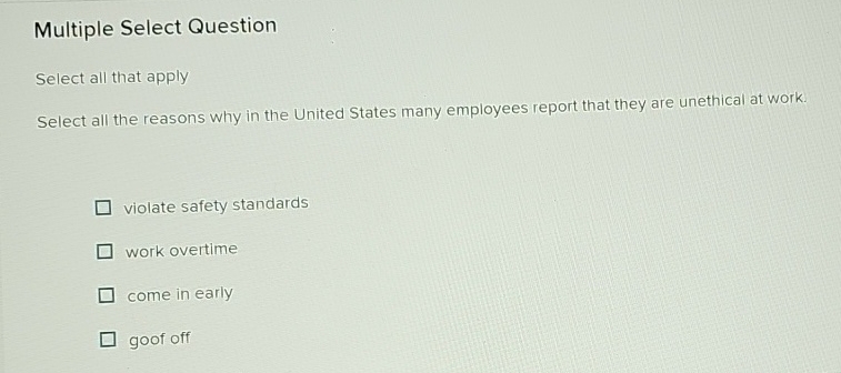  Multiple Select Question Select all that apply Select all the reasons