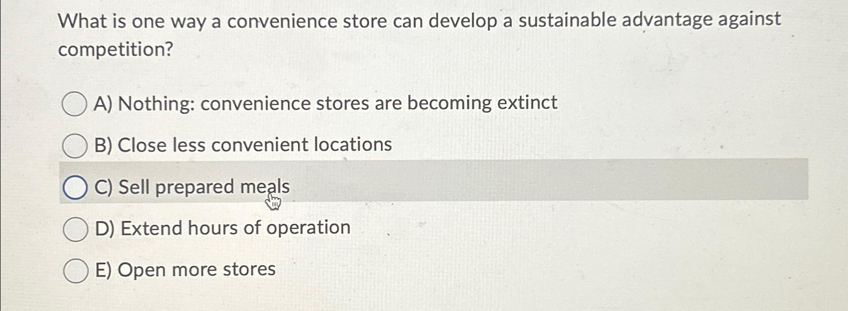  What is one way a convenience store can develop a sustainable
