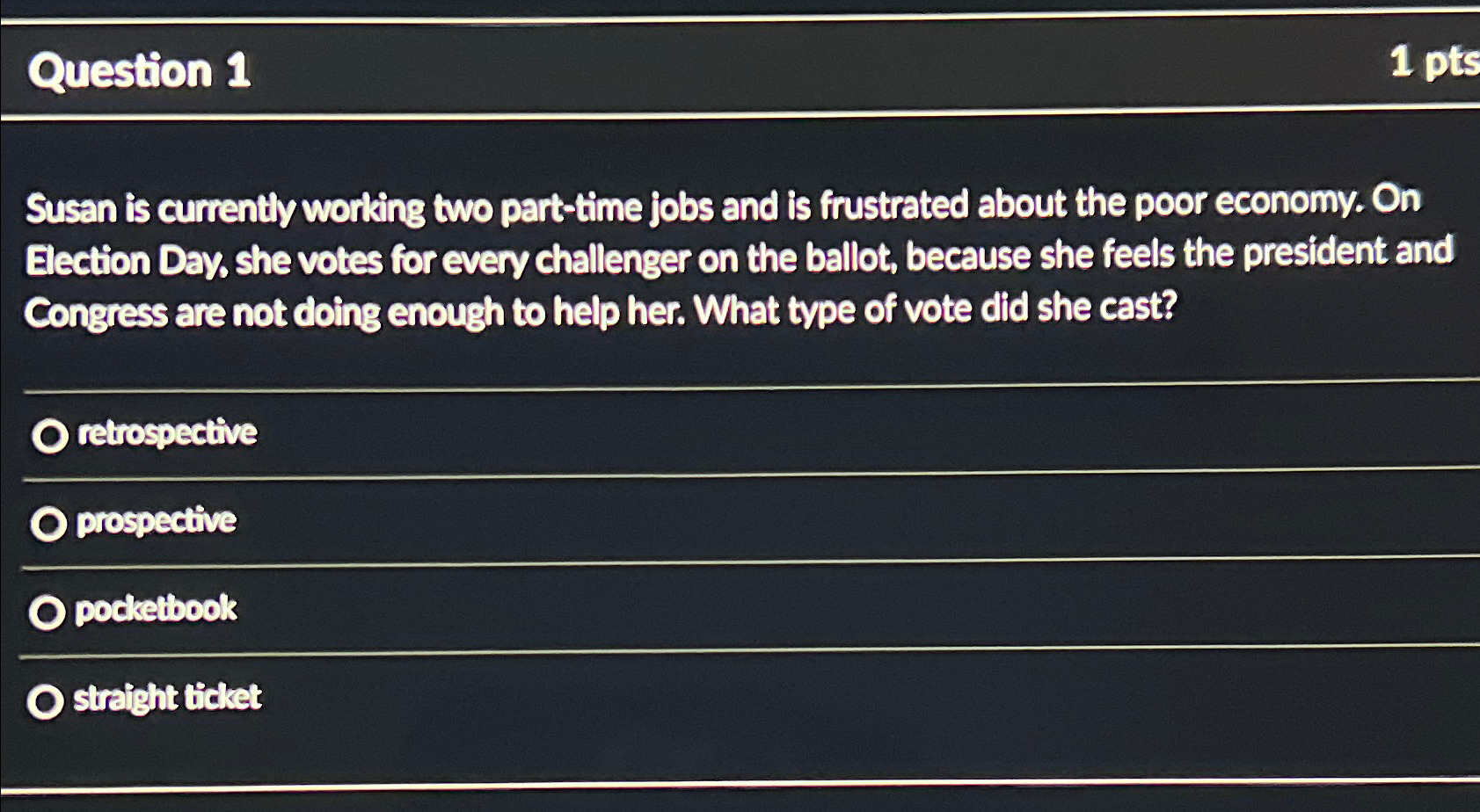  Question 1 Susan is currently working two part-time jobs and is