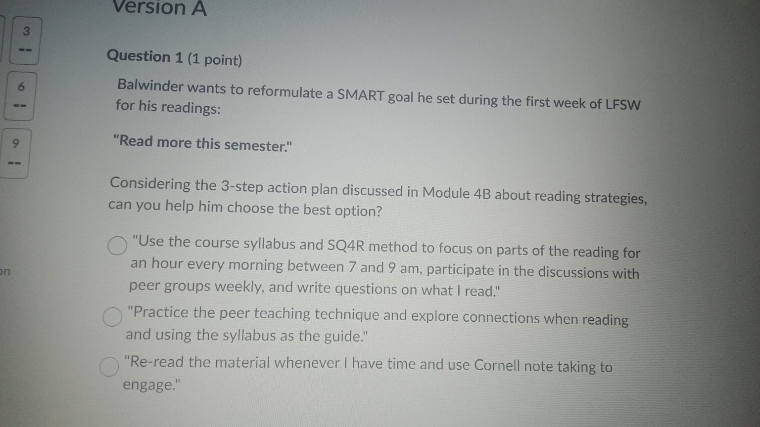  Version A 3 Question 1(1 point) Balwinder wants to reformulate a