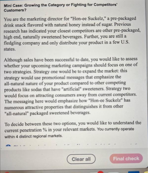  Mini Case: Growing the Category or Fighting for Competitors' Customers? You