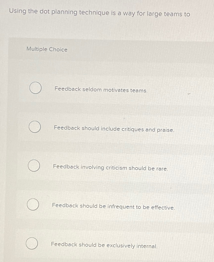  Using the dot planning technique is a way for large teams