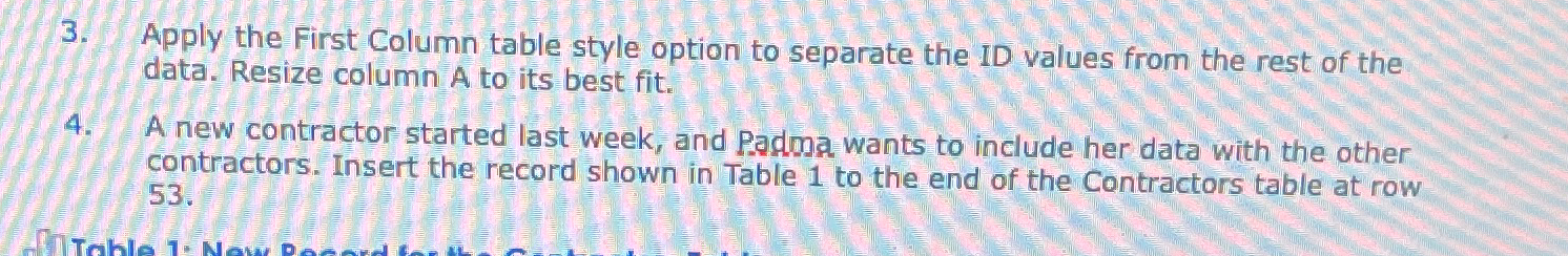  Apply the First Column table style option to separate the ID