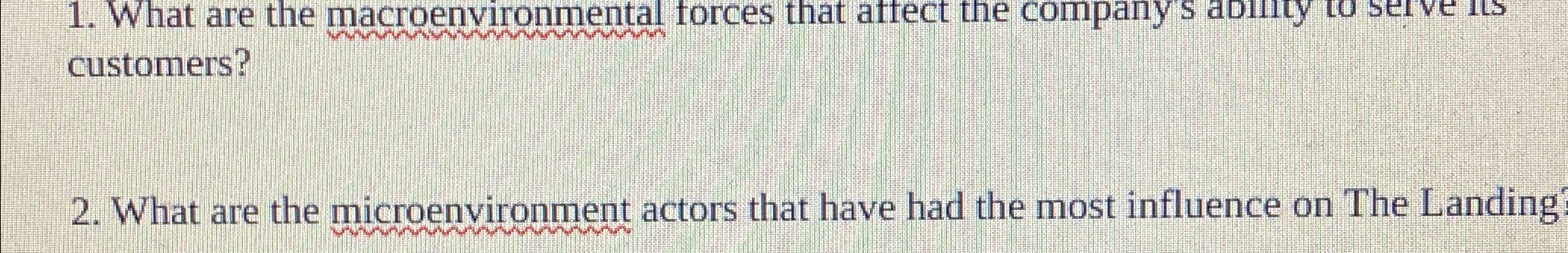  What are the macroenvironmental forces that affect the companys ability to