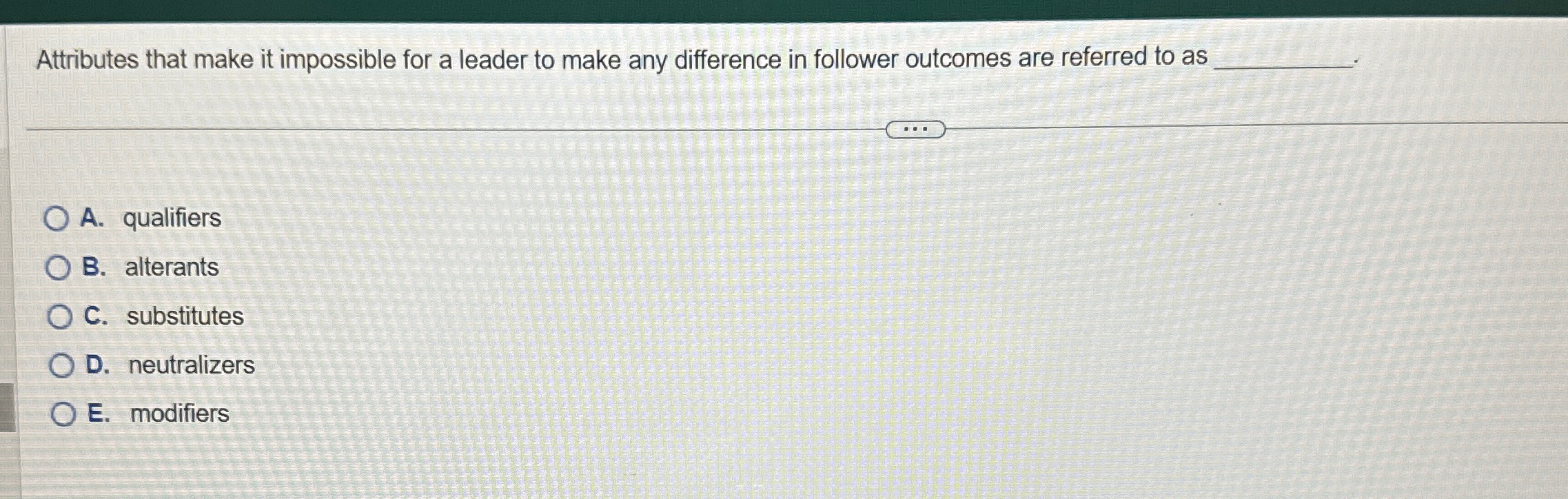  Attributes that make it impossible for a leader to make any