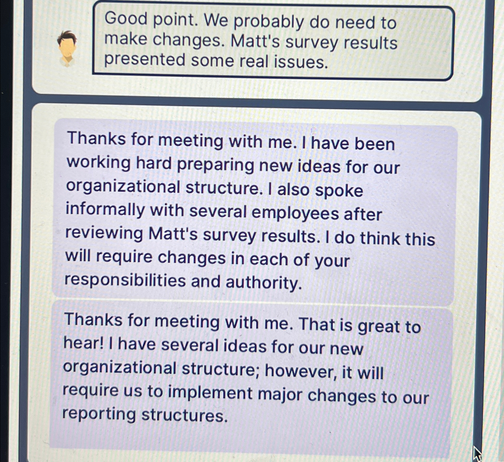  Good point. We probably do need to make changes. Matt's survey