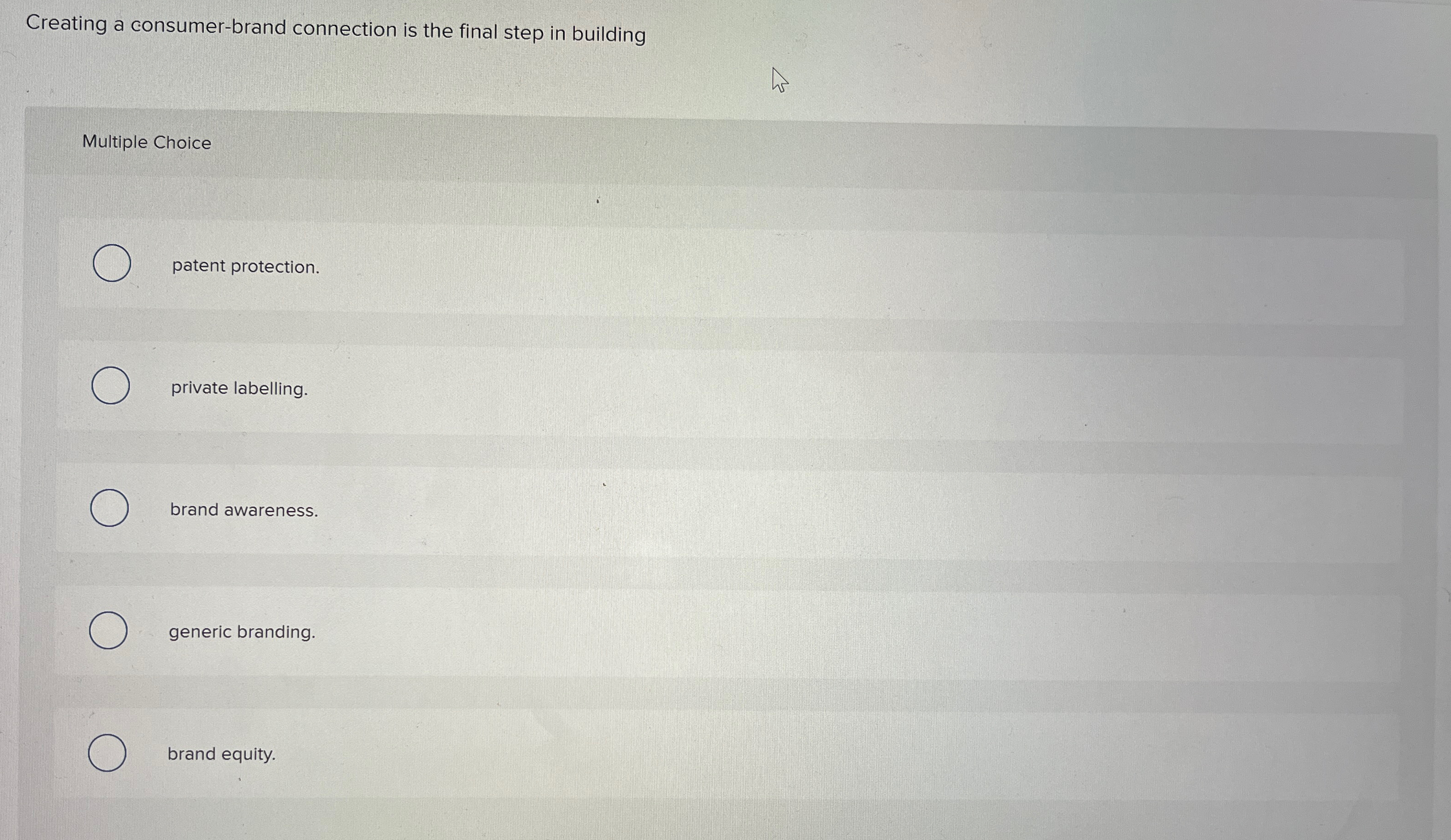  Creating a consumer-brand connection is the final step in building Multiple