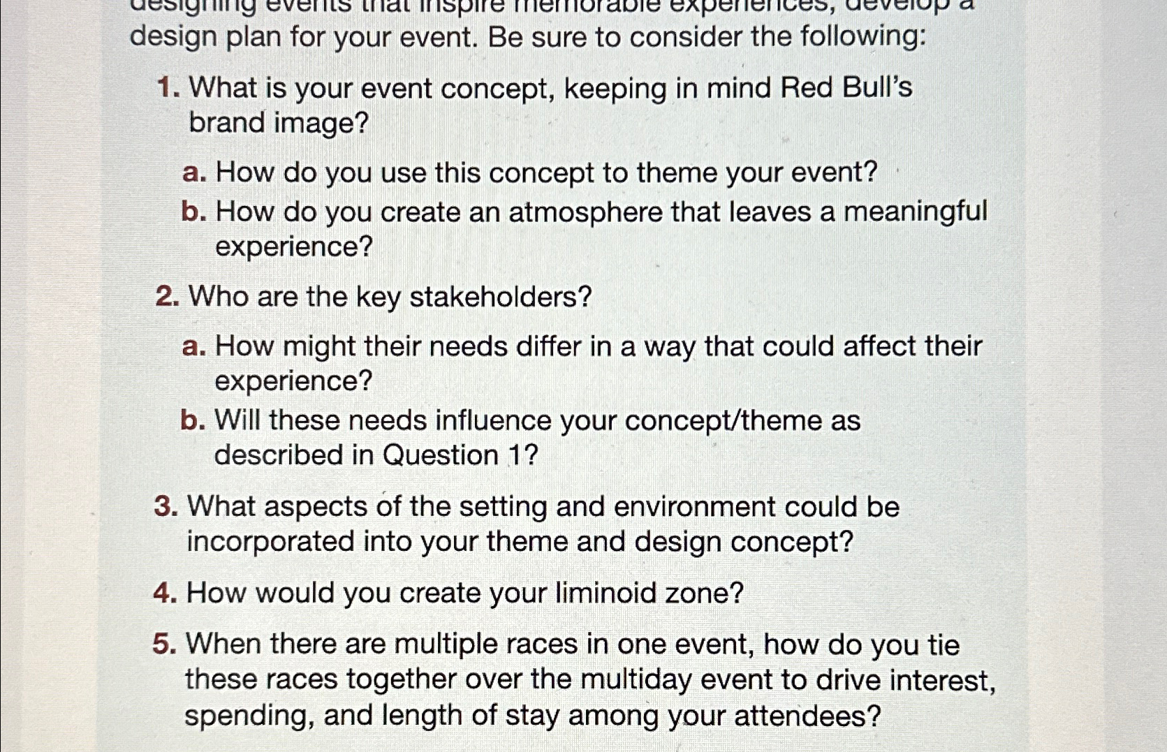  design plan for your event. Be sure to consider the following: