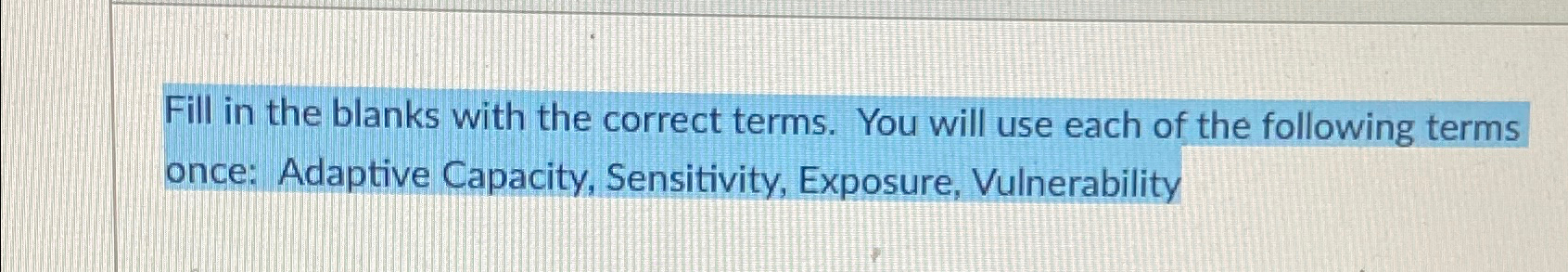  Fill in the blanks with the correct terms. You will use