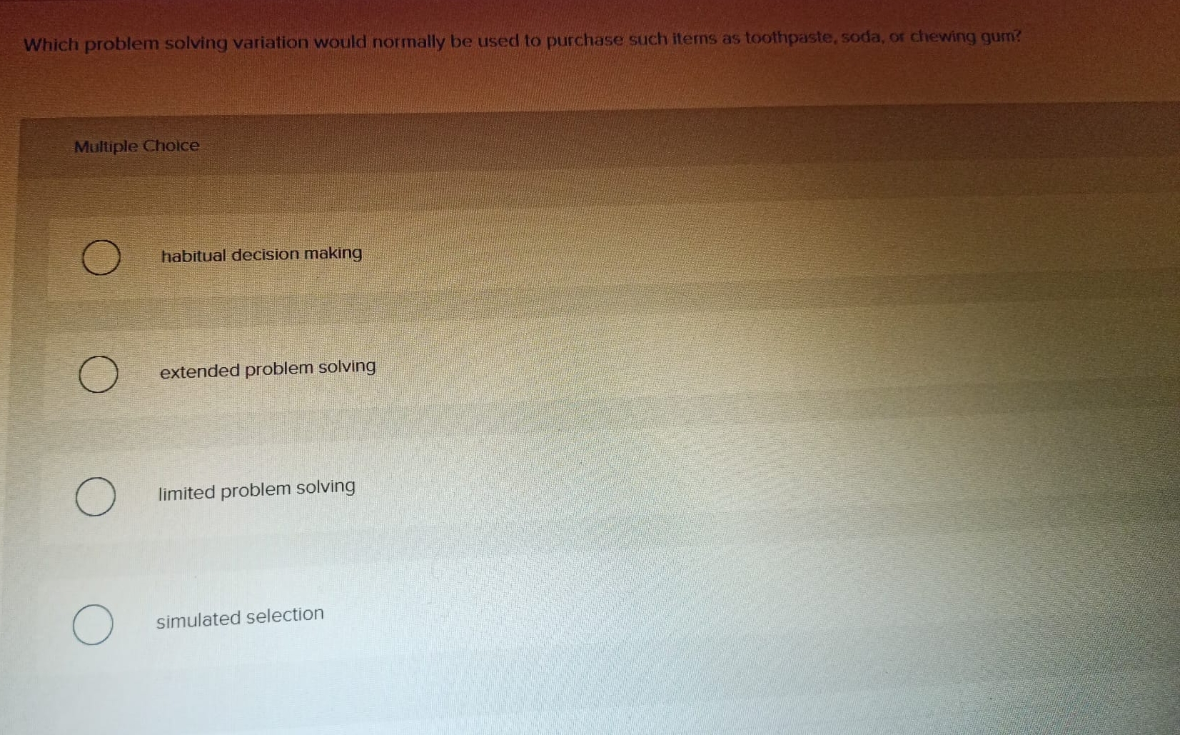  Which problem solving variation would normally be used to purchase such