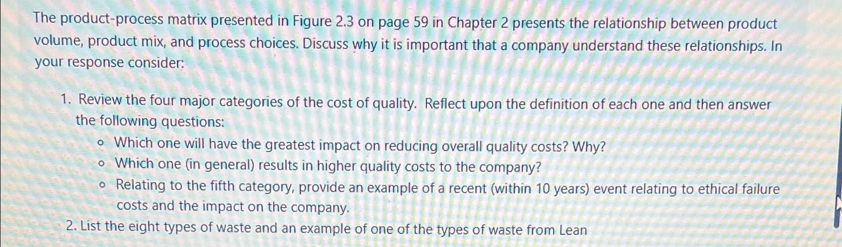  The product-process matrix presented in Figure 2.3 on page 59 in