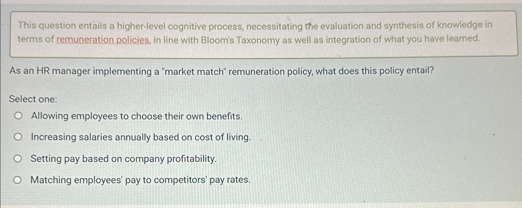  This question entails a higher-level cognitive process, necessitating the evaluation and