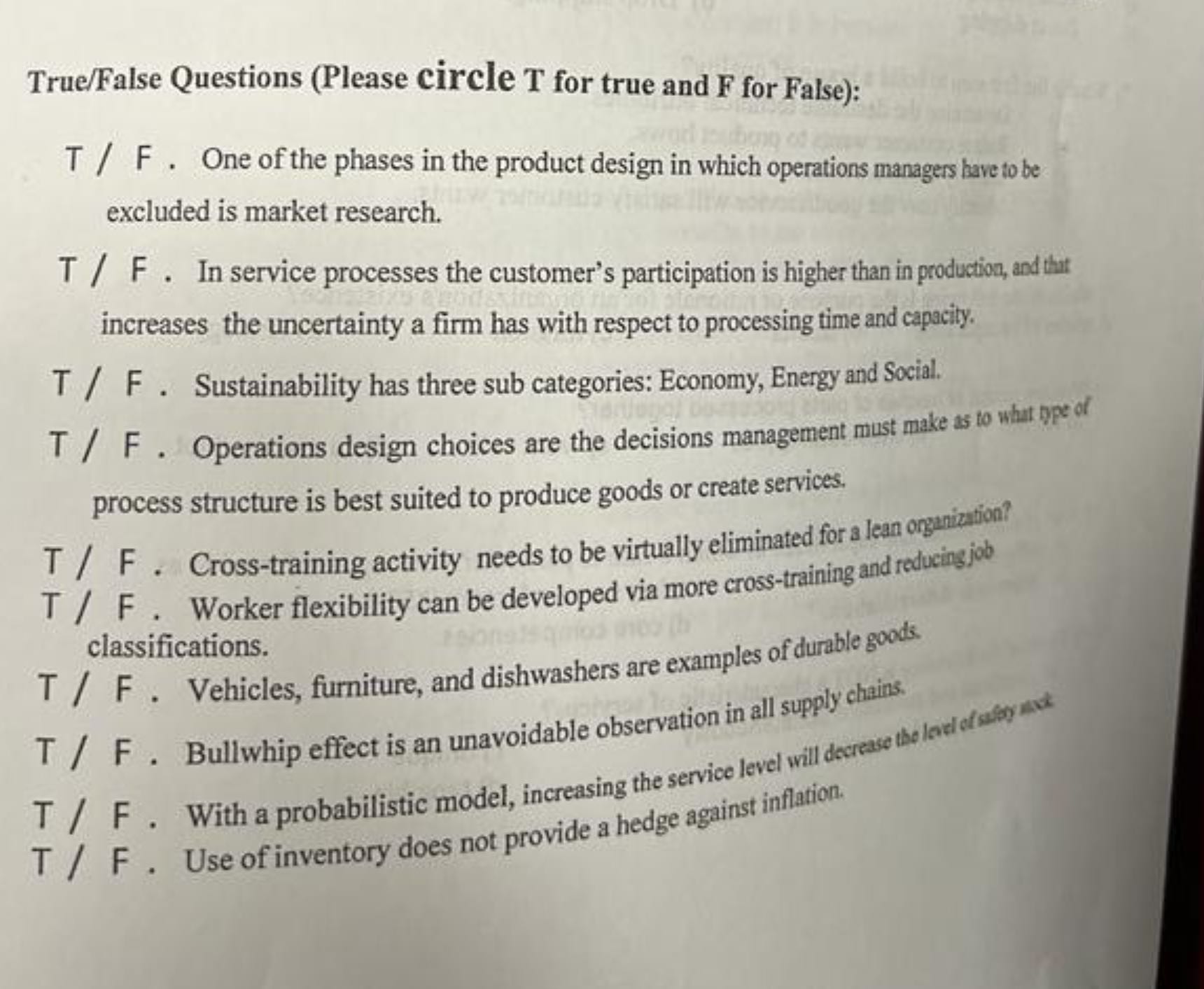  True/False Questions (Please circle T for true and F for False):