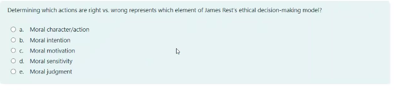  Determining which actions are right vs. wrong represents which element of