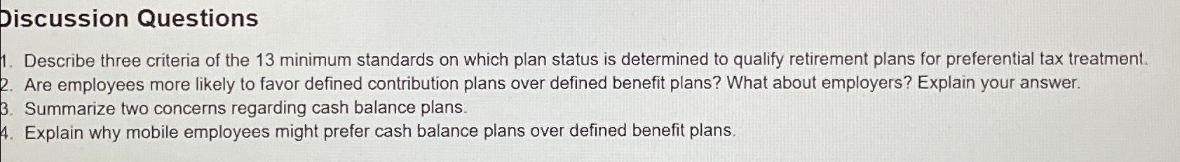  Summarize two concerns regarding cash balance plans. Explain why mobile employees