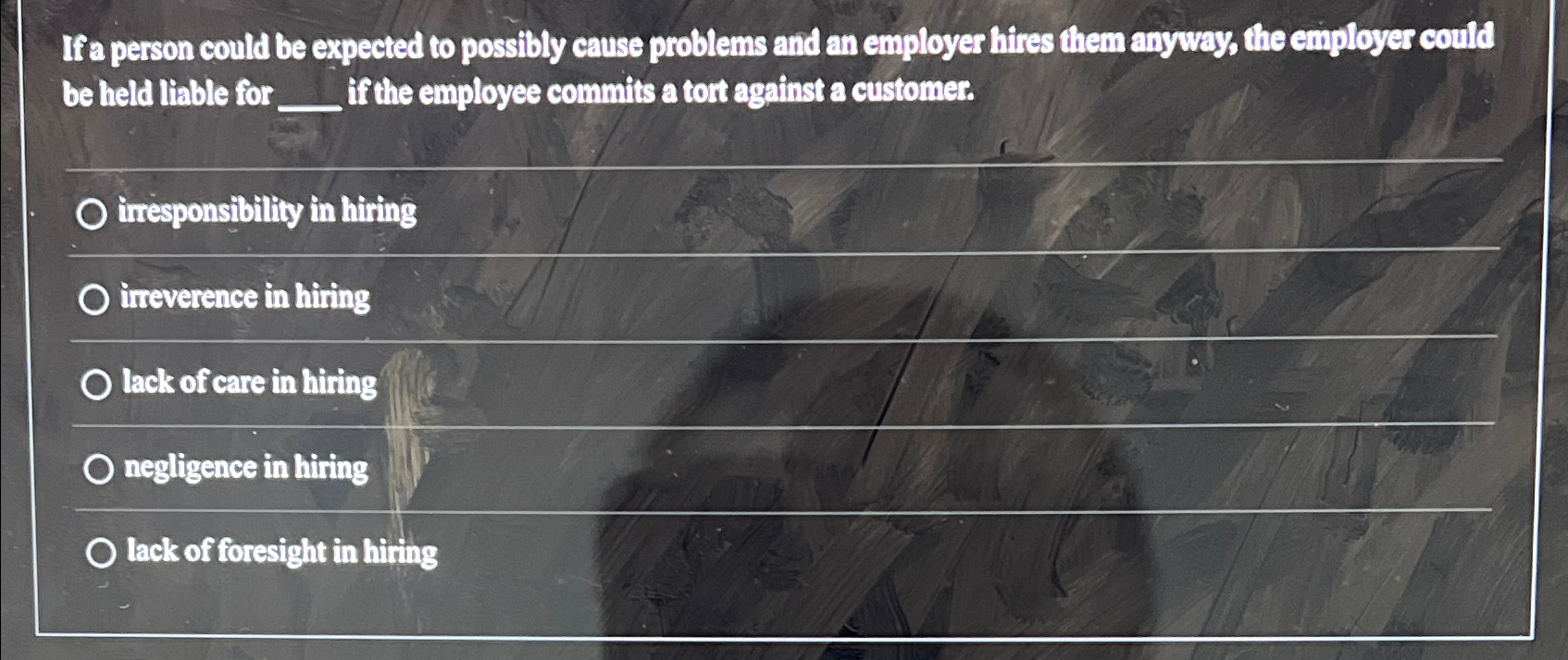  If a person could be expected to possibly cause problems and