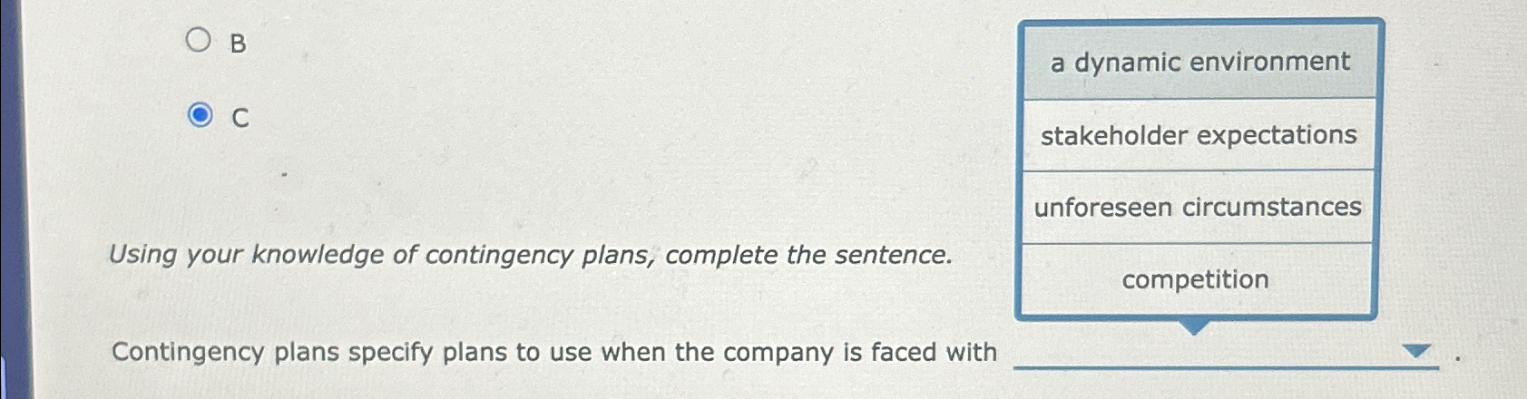  Using your knowledge of contingency plans, complete the sentence. \table[[a dynamic