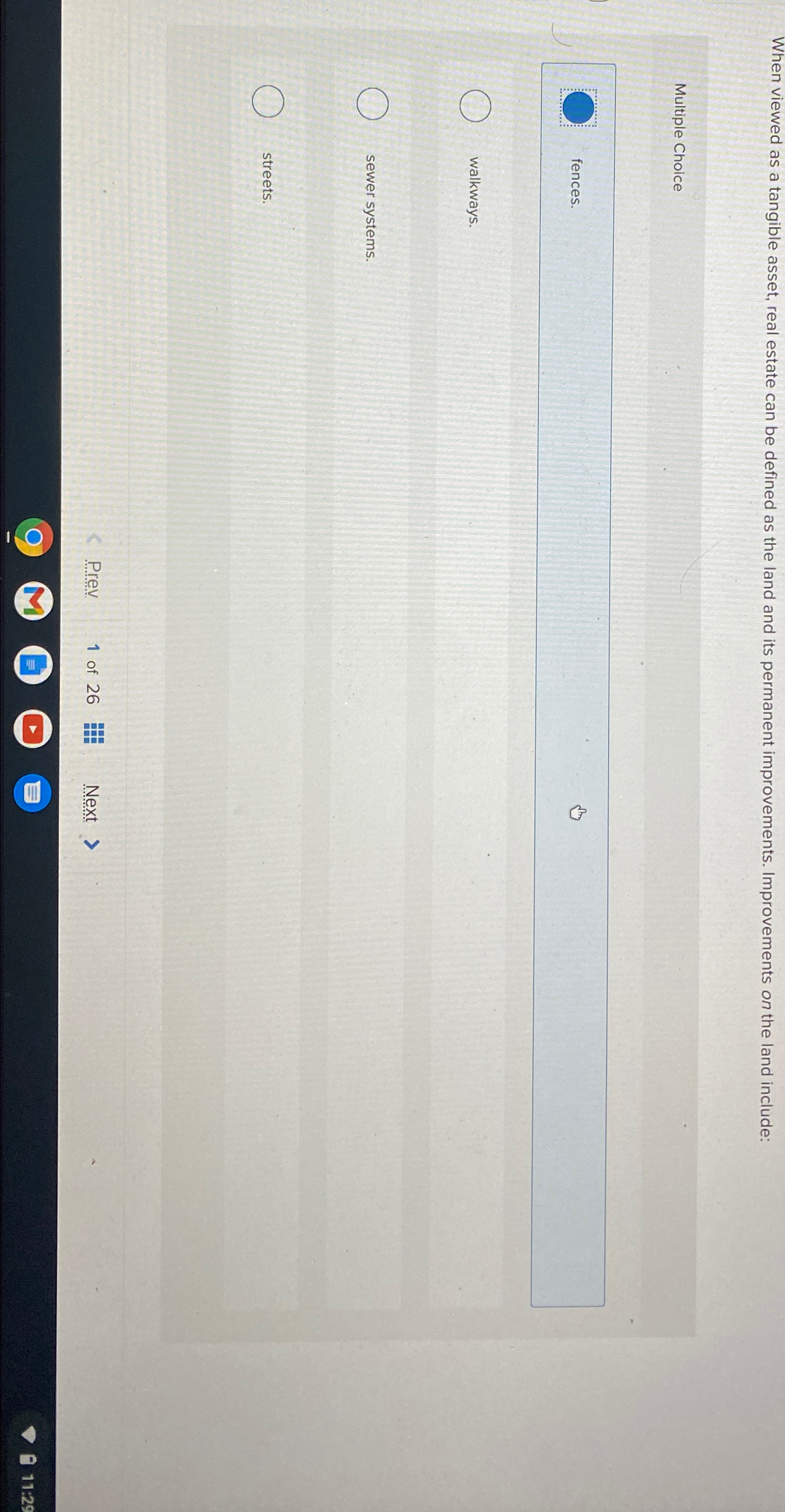  When viewed as a tangible asset, real estate can be defined