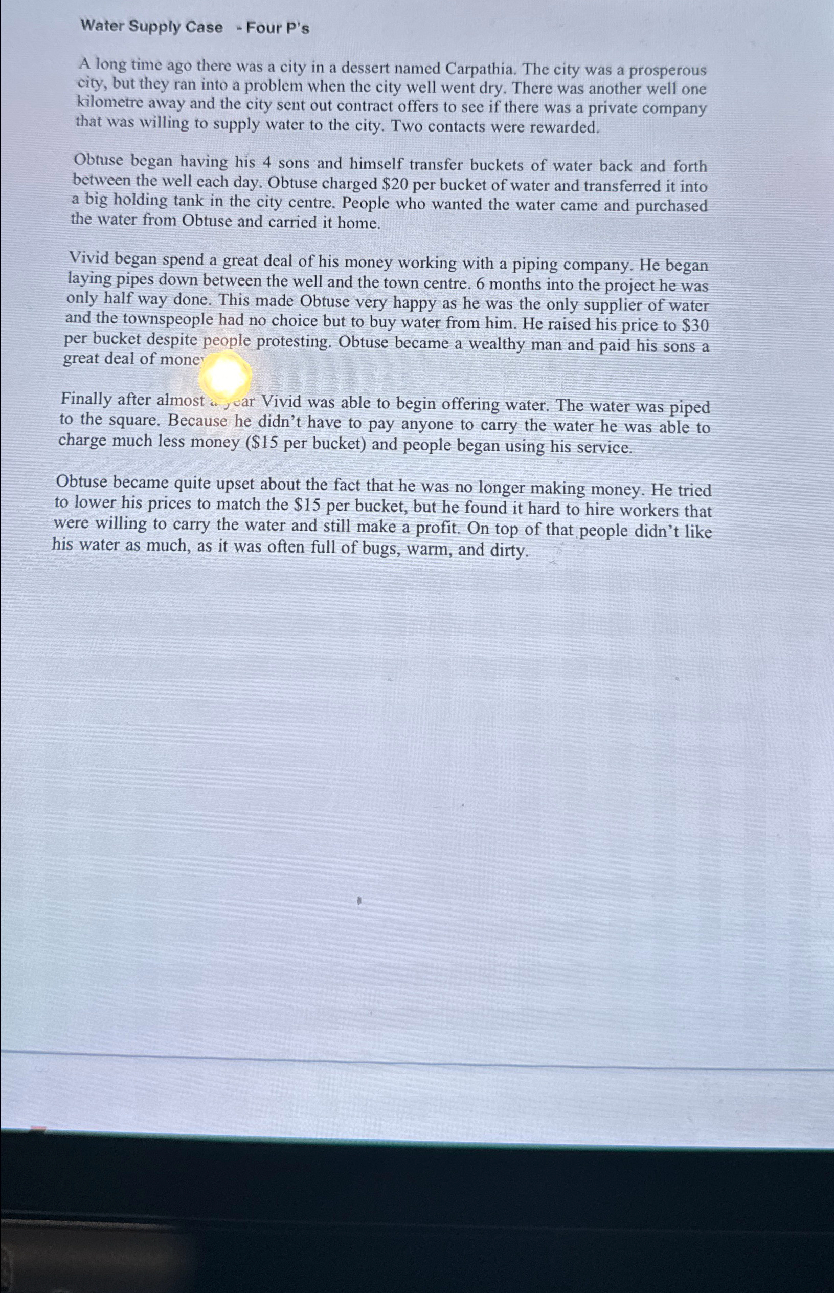 Water Supply Case - Four P's A long time ago there