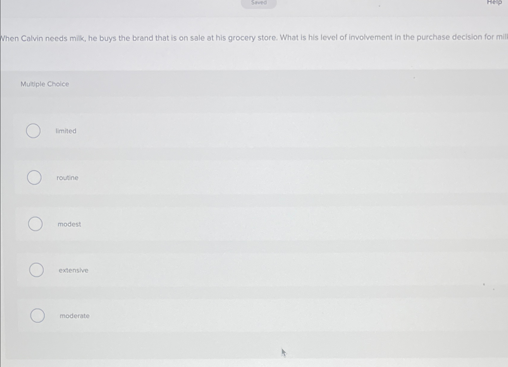  Saved Help When Calvin needs milk, he buys the brand that