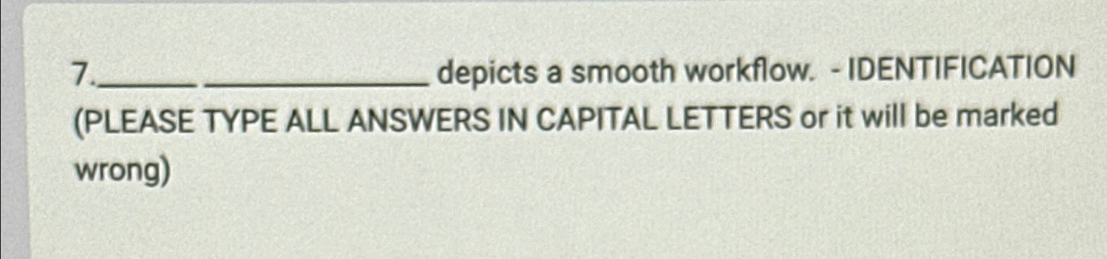  Operation Management ._________ depicts a smooth workflow. 