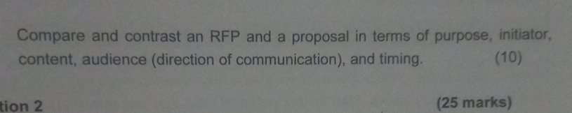  Compare and contrast an RFP and a proposal in terms of