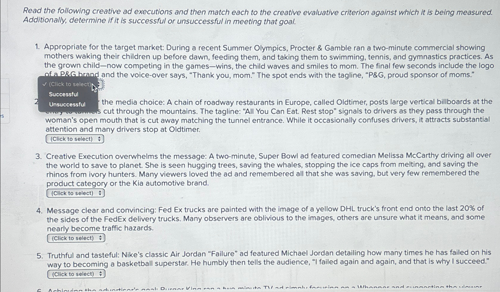  Read the following creative ad executions and then match each to