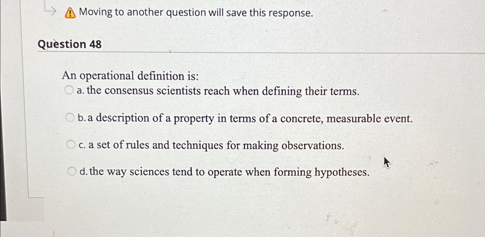  Moving to another question will save this response. Qustion 48 An