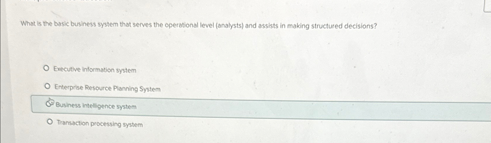  What is the basic business system that serves the operational level