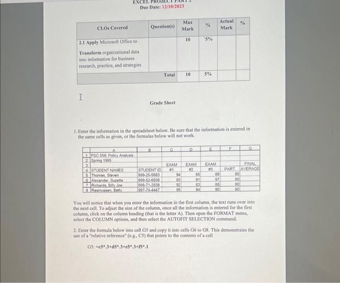  Dee Date: 12/10/2023 Grade Sheet 1. Enter the information in the